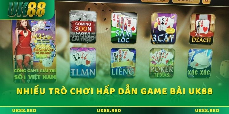 Sảnh game bài UK88 đỉnh cao cho người yêu thích bài online Các trò chơi hấp dẫn trong Game Bài UK88