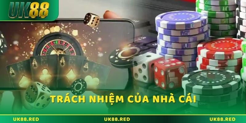 Điều khoản sử dụng UK88: Quyền lợi và trách nhiệm cần nhớ Trách nhiệm của nhà cái UK88 trong chính sách